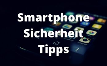 Smartphone Sicherheit Tipps