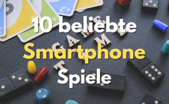 10 beliebte Smartphone Spiele