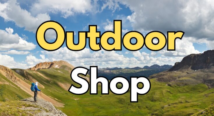 Outdoor Shop Tipps